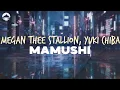 Download Lagu Megan Thee Stallion - Mamushi (feat. Yuki Chiba) | Lyrics