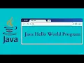 JAVA Hello World Program