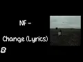 NF - Change (Lyrics)