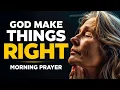 Download Lagu Stand By Me Today Lord and Make Things Right | A Blessed Morning Prayer To Start Your Day
