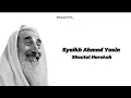 Syaikh Ahmad Yasin - Shoutul Harokah