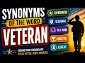 Synonyms of the word Veteran experienced skilled seasoned expert adept