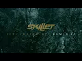 Skillet - Feel Invincible (blastforever Remix) [Official Audio]