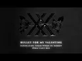 Bullet For My Valentine - Suffocating Under Words Of Sorrow (What Can I Do) (Official Audio)