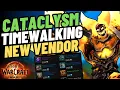Cataclysm Timewalking Vendor UPDATED New Rewards in WoW The War Within