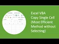 Excel VBA - Copy Single Cell Most Efficient Method without Selecting