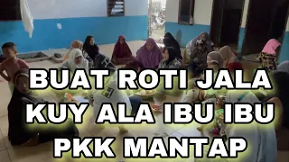 Download Pembuatan roti jala ala ibu ibu pkk MP3