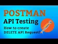 Postman Tutorial How to Create DELETE API Request