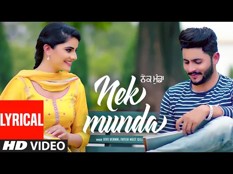 Download MP3 Nek Munda: Vivi Verma, Fateh Meet Gill (Full Lyrical Song) Ij Bros | Latest Punjabi Songs