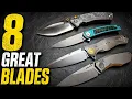 Giving 8 Great EDC Knives Another Look