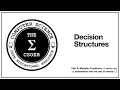 Decision Structures Multiple Conditions and Nested if-statements