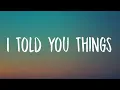 Download Lagu Gracie Abrams - I Told You Things (Lyrics)