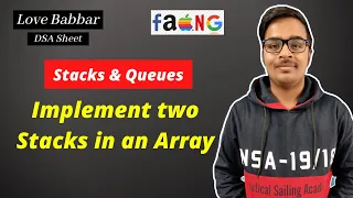 Implement two Stacks in an Array Stack Love Babbar DSA Sheet Amazon