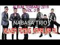 Download Lagu NABASA TRIO NUNGA ADONG NAMPUNA AU TERBARU