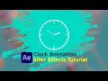 Clock Animation in After Effects Tutorial