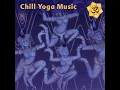 All About You: Chill Yoga Music (feat. Bahramji & Mashti)