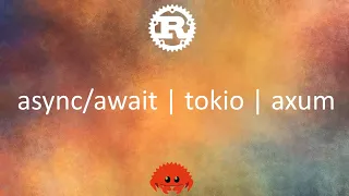 Overview of Rust s tokio and axum
