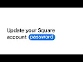 Update Your Square Account Password