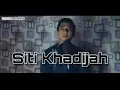 Download Lagu SITI KHODIJAH ( ISTRI RASULULLAH ) - INTEAM ( COVER RAFIKI )