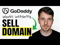 How to Sell Domain on GoDaddy 2026 Complete Guide