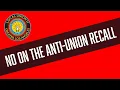 IBEW Solidarity Against the Anti-Union Recall