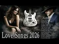 Lagu Love Songs 2026 🎵 Best Love Songs Collection – Romantic, Soft \u0026 Emotional Music