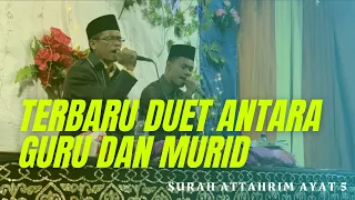 qori syamsuri firdaus duet dengan sang guru ustad syahrir