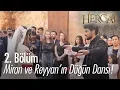 Lagu Miran ve Reyyan'ın düğün dansı! - Hercai 2. Bölüm