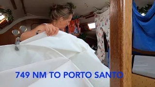 749 NM of Solo Sailing to Porto Santo part 2 – Ep. 165