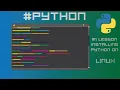 1 0 Installing Python on Linux