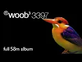 Lagu woob³ 3397 - Woob - 1997 - [®em:t-3397] - Full 58m Album