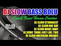 Download Lagu DJ SLOW FULL BASS  DJ STRONGEST FULL ALBUM TERBARU PALING SANTAI SEDUNIA