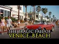 Why Nobody Wants to Visit Venice Los Angeles Anymore