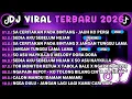 Lagu DJ TIKTOK TERBARU 2026🎵DJ SA CERITAKAN PADA BINTANG - JAUH KO PERGI🎵DJ SEDIA AKU SEBELUM HUJAN