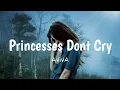 Download Lagu AViVA - Princesses Don't Cry (Lyrics)