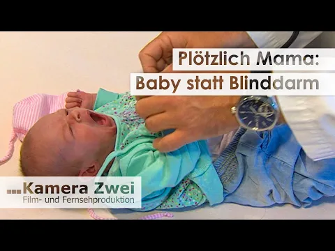 Download MP3 Plötzlich Mama: Baby statt Blinddarm in der Notaufnahme | Kamera Zwei Klassiker