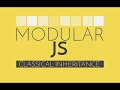 Learn Code Modular Javascript - Classical Inheritance OOP with JS