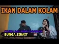 Download Lagu Ikan Dalam kolam Cover Lagu Melayu - Bunga Sirait @FikriAnshori19