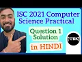 ISC Class 12 Computer Science Practical 2021 Question 1 - Java