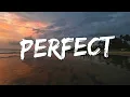 Perfect - Ed Sheeran (Lyrics) || Lewis Capaldi, John Legend (Mix Lyrics)