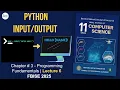 Python Input Output Simplified
