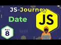 Mastering Dates and Date Methods in JavaScript JavaScript Journey In Hindi Death Code