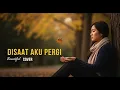 DADALI - DISAAT AKU PERGI | COVER BY 4Live