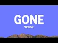 Download Lagu *NSYNC - Gone (Lyrics)