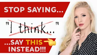 Download DO NOT SAY 'I think...' - say THIS instead - 21 more advanced alternative phrases MP3