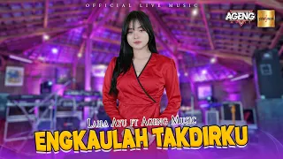 laila ayu ft ageng music engkaulah takdirku official live music 