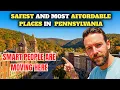Top 10 Safest and Most Affordable Places to Live in Pennsylvania