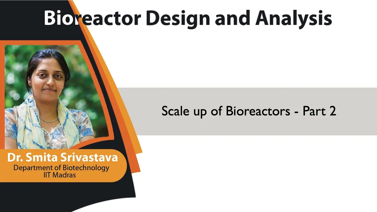mod07lec34 - Scale up of Bioreactors - Part 2