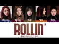 Lagu BRAVE GIRLS - 'ROLLIN'' (롤린) Lyrics [Color Coded_Han_Rom_Eng]