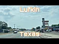 Lufkin TX - East Texas